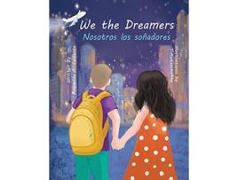 Livro We the Dreamers de Raynelda A Calderon (Inglês)