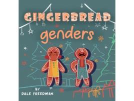 Livro Gingerbread Genders Dale Freedman (Inglês)