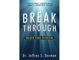 Livro Breakthrough Unlock Your Potential A Devotional Companion to GiANTs Invincible System de Jeffrey S Dorman (Inglês)
