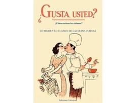 Livro Gusta Usted Lo Mejor Y Lo Clasico De LA Cocina Coleccion Aprender Spanish Edition de Dolores Guiral De Costa (Espanhol)