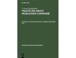 Livro Filiation incapacités libéralités entre vifs Recherches Méditerranéennes Documents French Edition de Yvon Linant de Bellefonds (Francês - Capa Dura)