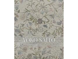 Livro Yoko Saito Through the Years de Yoko Saito (Inglês - Capa Dura)