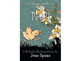 Livro PeeP Once Through a Garden Gate de John Spiers (Inglês)