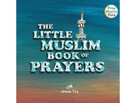 Livro The Little Muslim Book of Prayers de Green Fig Staff (Inglês)
