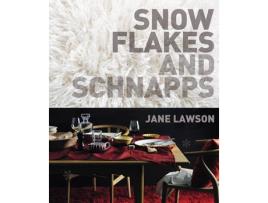 Livro Snowflakes and Schnapps Pb de Jane Lawson (Inglês)