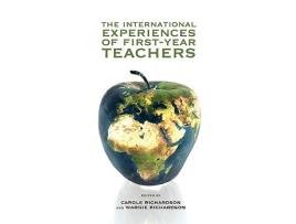 Livro The International Experiences Of Firstyear Teachers de Richardson e Carole (Inglês)