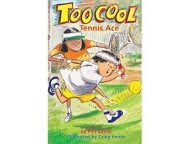 Livro Tennis Ace TooCool Series de Phil Kettle (Inglês)