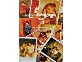 Livro Dysfunctional Family Not de Shakenya Wardlaw (Inglês)