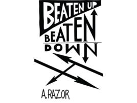 Livro Beaten Up Beaten Down de A Razor (Inglês)
