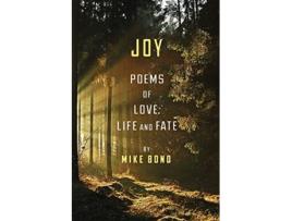 Livro Joy Poems of love life and fate de Mike Bond (Inglês)