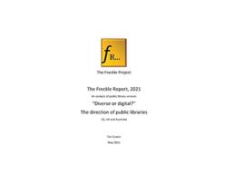 Livro Freckle Report 2021 Digital or Diverse the future for public libraries de Tim Coates (Inglês)