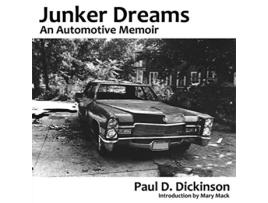 Livro Junker Dreams An Automotive Memoir de Paul D Dickinson (Inglês)