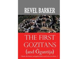 Livro The First Gozitans and Ggantija de Revel Barker (Inglês)