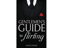 Livro Gentlemens Guide to Flirting de David Sharpe (Inglês)