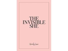 Livro The Invisible She de Kirrily Lowe (Inglês)
