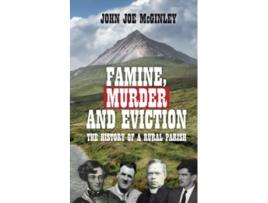 Livro Famine Murder Eviction Tales of a rural parish de John Joe McGinley (Inglês)