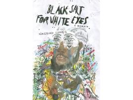 Livro Black Salt for White Eyes A Memoir de Nasihah Jones (Inglês)