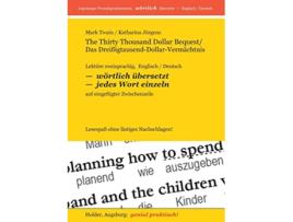 Livro The Thirty Thousand Dollar Bequest Das DreissigTausendDollarVermachtnis German Edition de Mark Twain e Katharina Jurgens (Alemão)