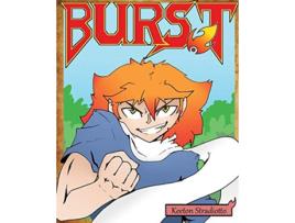 Livro Burst de Keeton Stradiotto (Inglês)
