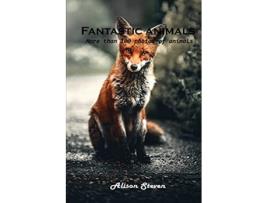Livro Fantastic animals More than 100 photos of animals de Alison Steven (Inglês)