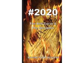 Livro 2020 The Bell Curve The Metaphor Hashtag de Lorene Funk Accardo (Inglês)