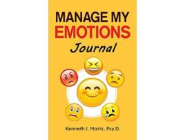Livro Manage My Emotions Journal de Kenneth Martz (Inglês)