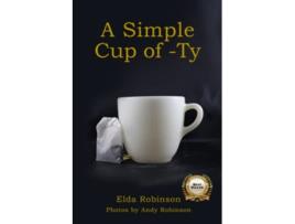 Livro A Simple Cup of Ty de Elda Robinson (Inglês)