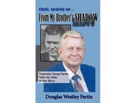 Livro From My Brothers Shadow de Douglas Westley Partin (Inglês)