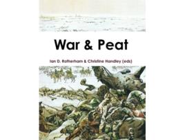Livro War Peat de Ian D Rotherham Christine Handley (Inglês)