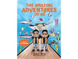 Livro The Amazing Adventures of Us: A Trip to the Aquarium Laura Daisy (Inglês)