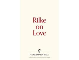 Livro Rilke on Love Warbler Press Contemplations de Rainer Maria Rilke (Inglês)