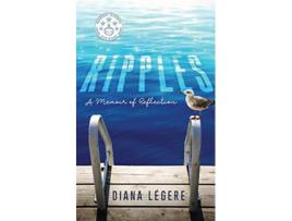 Livro Ripples: A Memoir of Reflection de Diana LeGere (Inglês)