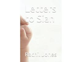 Livro Letters to Sian de Rachil Jones (Inglês)