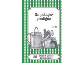 Livro Un potager prodigue 25 trucs et astuces de grandmère French Edition de Gaëlle Van Ingelgem (Francês)