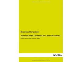 Livro Systematische Ubersicht Der Tiere Brasiliens German Edition de Hermann Burmeister (Alemão)