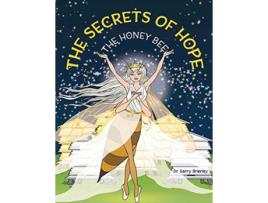 Livro The Secrets of Hope the Honey Bee de Dr Gerry Brierley (Inglês)