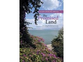 Livro The Promised Land How Doing Your Homework in Your Wilderness Leads to Healthy Lasting Relationships de Susan Sperling Brock (Inglês)