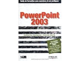 Livro Powerpoint 2003 Guide De Formation Avec Des Exercices Et Cas Pratiques de Patrick Morié e Catherine Montjauze (Francês)