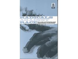 Livro Radicals Against Race Black Activism and Cultural Politics de Brian Alleyne (Inglês)