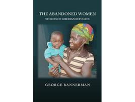 Livro The Abandoned Women de George Bannerman (Inglês)