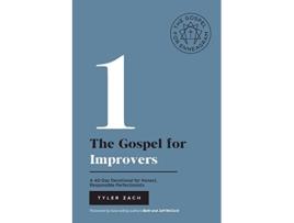 Livro The Gospel for Improvers A 40Day Devotional for Honest Responsible Perfectionists Enneagram Type 1 de Tyler Zach (Inglês)