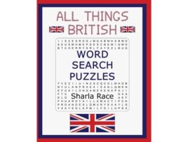Livro All Things British Word Search Puzzles All Things Word Search Puzzles de Sharla Race (Inglês)