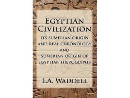 Livro EGYPTIAN CIVILIZATION de LA Waddell (Inglês)