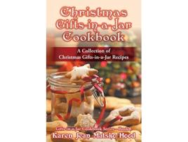 Livro Christmas GiftsinaJar Cookbook de Karen Jean Matsko Hood (Inglês)