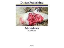 Livro Adrenochrom BlutRituale German Edition de Roy Publicae (Alemão)