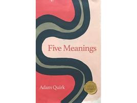 Livro Five Meanings A short book about the meaning of life de Adam C Quirk (Inglês)