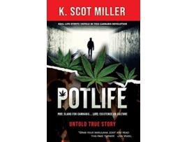 Livro Pot Life de K Scot Miller (Inglês)