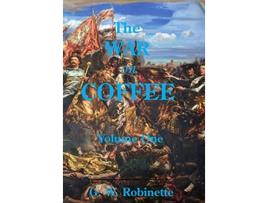 Livro The War on Coffee Volume One de Glenn Robinette (Inglês)