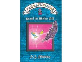 Livro Beyond the Shadow Wall Fantasticademy Book 1 de DJ Edmiston (Inglês)