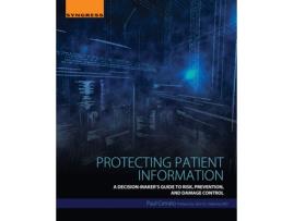 Livro Protecting Patient Information de Paul Cerrato (Inglês)